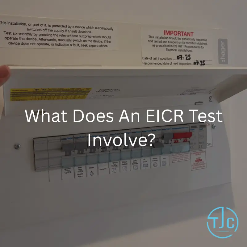 What does an EICR Test involve?