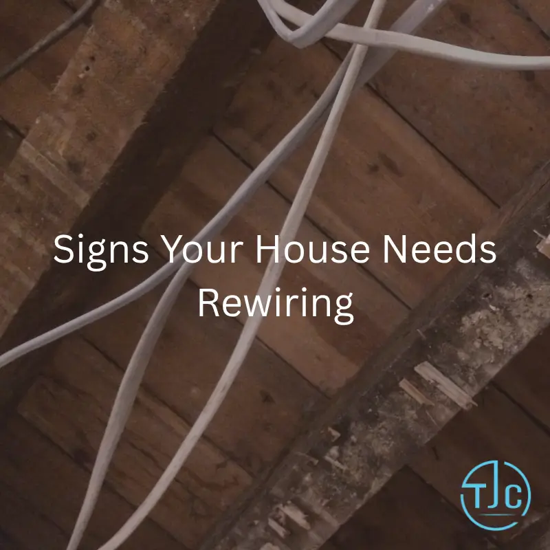 Signs Your House Needs Rewiring